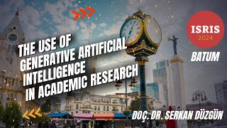 ISRIS 2024 Georgia The Use of Generative Artificial Intelligence in Academic Research [upl. by Dnalyag]