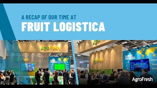 AgroFresh at Fruit Logistica 2024 [upl. by Jamesy]