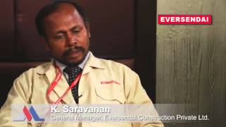 Mr K Saravanan GM  Eversendai Constructions Pvt Ltd [upl. by Anawd541]