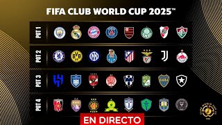 SORTEO MUNDIAL DE CLUBES FIFA 2025  CON IMAGEN  DjMaRiiO [upl. by Andres]