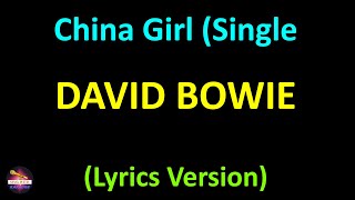 David Bowie  China Girl Single Version Lyrics version [upl. by Clintock]