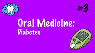 Oral Medicine  Diabetes  INBDE [upl. by Asiaj87]