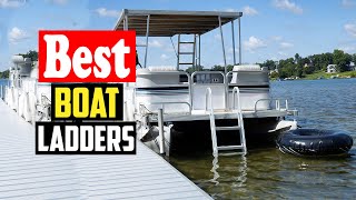 ✅Top 10 Best Boat Ladders in 2023 Reviews [upl. by Thomey435]