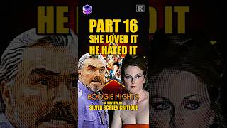 Why She Loved amp He Hated It – Silver Screen Critique Takes on Boogie Nights 1997  Part 2 [upl. by Yalc]