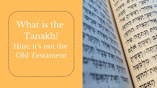 What is the Tanakh Hint its not the Old Testament [upl. by Annel973]