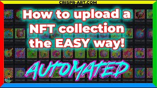 ⭐ How to upload an NFT collection the easy way Automatically [upl. by Toft679]