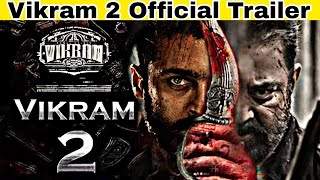 Vikram2 Official Teaser  Kamal hassan Rolex  Official Trailer 2024  Suriya  Fahadh Fasil [upl. by Inan]