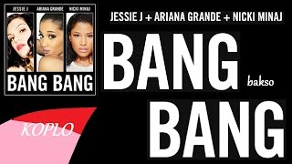 Jessie J Ariana Grande Nicki Minaj  Bang Bang Official Video with LYRICS on SCREEN [upl. by Gaye]