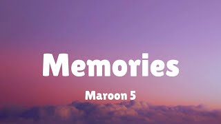 Maroon 5  Memories Lyrics  Maroon 5 Mondays MIX LYRICS [upl. by Annahsat]