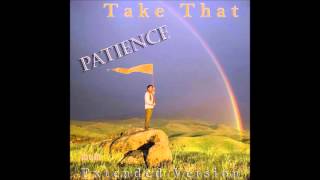 Take That  Patience Extended Version mixede by Manaev [upl. by Vick]