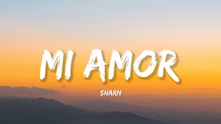 Mi Amor  Sharn Lyrics  Lyrical Bam Panjabi [upl. by Mcnamara]