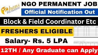 BIG NGO FULL TIME VACANCY 2024  SALARY 5 LPA  FRESHERS ELIGIBLE  NGO JOBS 2024  APPLY ALL INDIA [upl. by Efal]