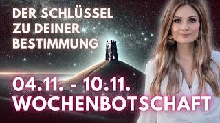 Der Schlüssel zu deiner Bestimmung 💫 0411  1011 Wochenbotschaft Tarot [upl. by Vinay]