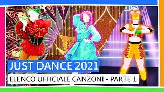 JUST DANCE 2021  ELENCO UFFICIALE CANZONI  PARTE 1 UFFICIALE [upl. by Anita637]