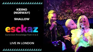 ESCKAZ in London KEiiNO  Norway  Shallow at London Eurovision Party 2019 [upl. by Nyre]