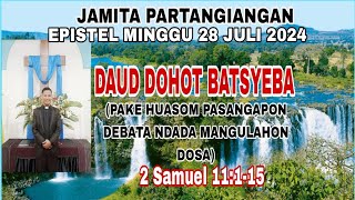 JAMITA PARTANGIANGAN DAUD DOHOT BATSYEBA 2 SAMUEL 11115 [upl. by Adev]