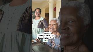 Nigerian Grandparents React To South Indian Food shorts [upl. by Mcmaster405]