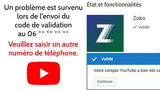 TUTO Validation du compte Youtube  Veuillez saisir un autre numéro de téléphone [upl. by Randal]