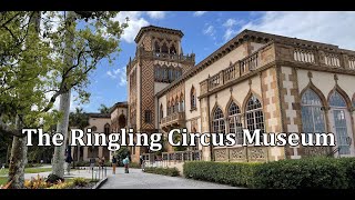 The Ringling Circus Museum Sarasota Florida [upl. by Coshow]