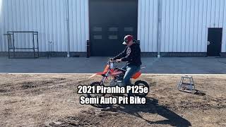 2021 Piranha P125e Semi Auto Pit Bike [upl. by Ahsoet]