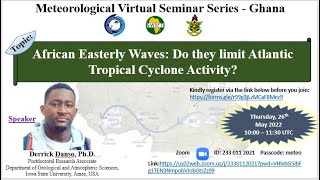 Webinar 009  African Easterly Waves Do they limit Atlantic Tropical Cyclone Activity [upl. by Strickler]