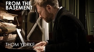 Videotape  Thom Yorke  From The Basement [upl. by Mariand]