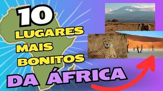 10 Lugares Mais Bonitos da África Que Vão Te Deixar Sem Fôlego TurismoÁfrica [upl. by Anibla]