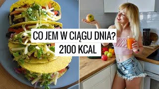 CO JEM W CIÄ„GU DNIA 2100 KCAL  Codziennie Fit [upl. by Akeenat]