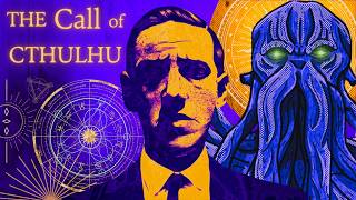 Lovecrafts Cosmic Horror  The Story of Call of Cthulhu [upl. by Deidre578]