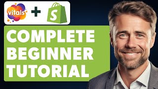 Vitals Shopify App Tutorial For Beginners 2024 Complete Tutorial [upl. by Avehs]