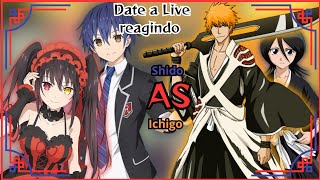 Gacha React  Date A Live reagindo a Kurosaki Ichigo Tik toks As [upl. by Eesyak]