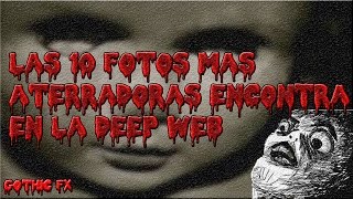 las 10 fotos mas aterradoras encontrada en la deep web [upl. by Melamie]