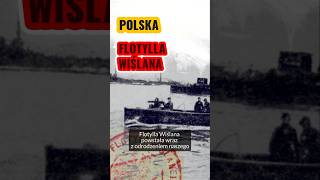 Polska FLOTYLLA WIŚLANA  dzielni marynarze w walce z Rosjanami historia wojsko wojna faktolista [upl. by Palmore215]