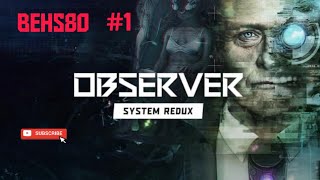 Observer System Redux gameplay deutsch German PS5 part 1 [upl. by Pallaton]