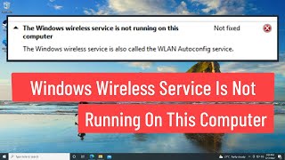 Windows Wireless Service Is Not Running On This Computer Solved [upl. by Ocsisnarf]