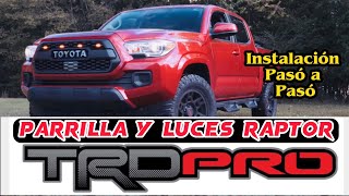 Instalación de la parrilla TRD PRO Tacoma 2022  2023 Grill y luces Led Raptor 3rd Gen from Amazon [upl. by Nymsaj743]