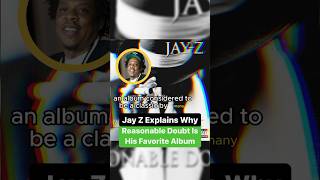 Jay Z Explains Why Reasonable Doubt Is His Favorite Album [upl. by Canon]