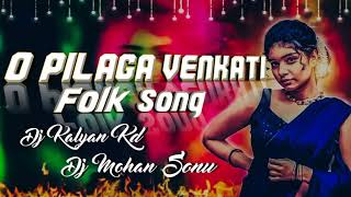 o pilaga venkati song dj remix [upl. by Demona125]