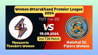 Nainital SG Pipers Women Vs Mussoorie Thunders Women  MTW v NSP  Live Score Stream amp Updates 2024 [upl. by Iadrahc]