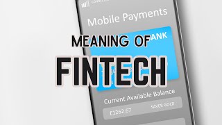 What is the meaning of Fintech [upl. by Kumar]