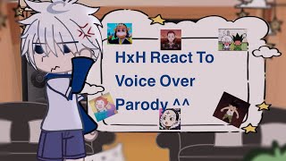 HxH React To Voiceover Parody  HxH  Creds in desc  Kat [upl. by Desirea]