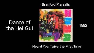 Branford Marsalis  Dance of the Hei Gui  I Heard You Twice the First Time 1992 [upl. by Bertha251]