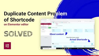 Remove Duplicate shortcode content on top of Elementor editor [upl. by Retlaw]