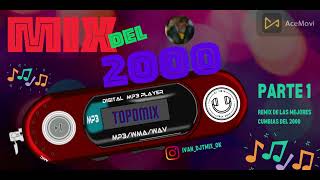 DJ TMIX MIX CUMBIAS DEL 2000 [upl. by Elli761]