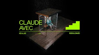 CLAUDE — AVEC alternative vidéo [upl. by Burr]