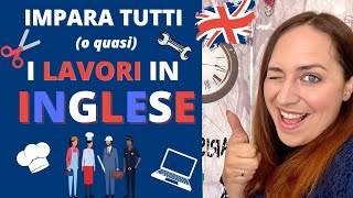 Corso di Inglese Vocaboli sui lavori in inglese con esercizio finale [upl. by Paule773]