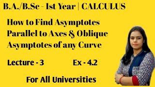 Oblique Asymptotes of an Algebraic Curve  Exercise  42 Calculus BABSc 1st year maths [upl. by Sirovart889]