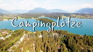 Top 7 Campingplätze in Kärnten Urlaub auf der Südseite der Alpen  Teil 1 [upl. by Yekram]