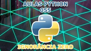 Aulas Python  055  Dicionários II For loops in e len [upl. by Noel747]