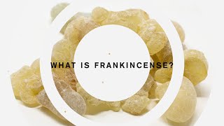 What is Frankincense [upl. by Eceerehs979]